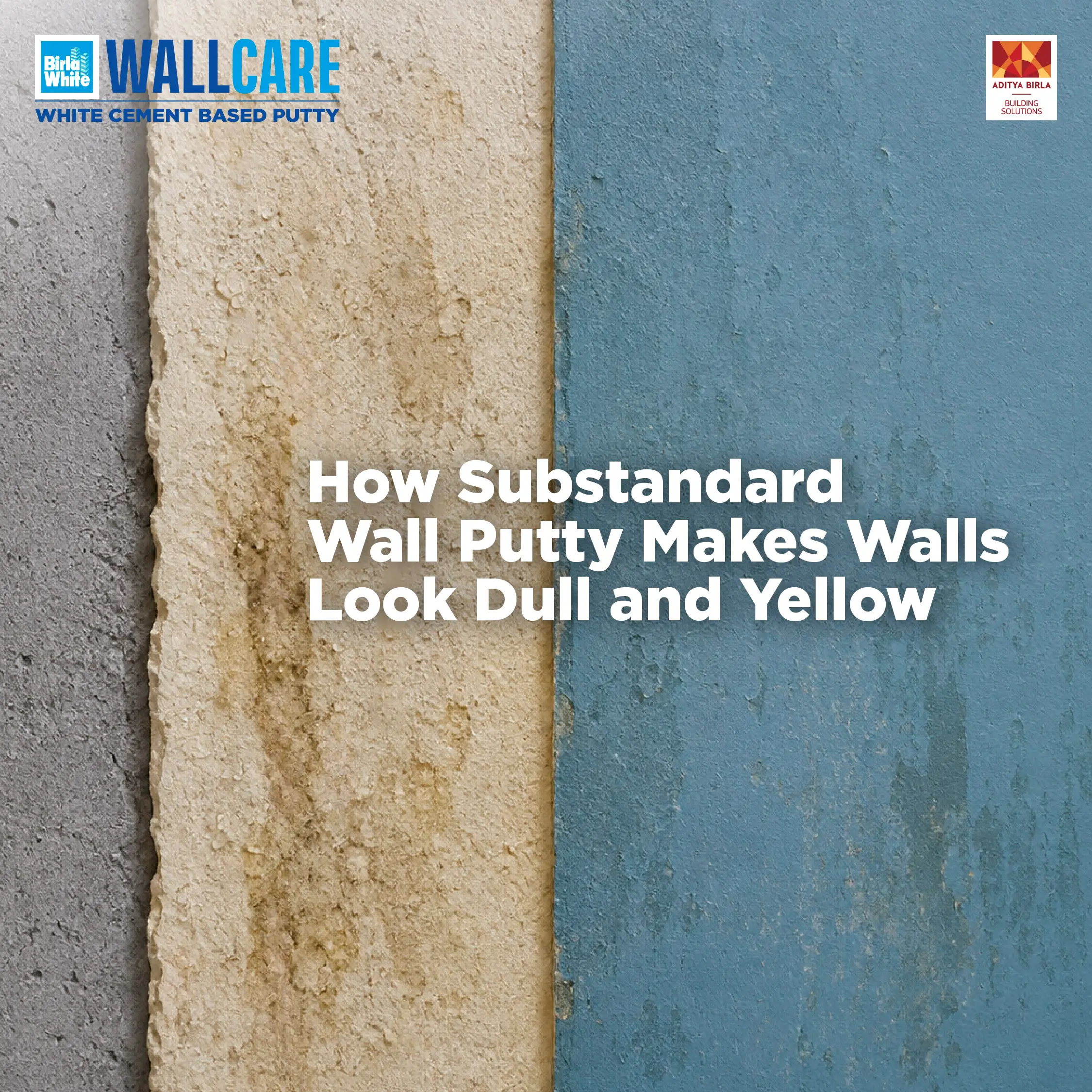 How Substandard Wall Putty Makes Walls Look Dull and Yellow.webp