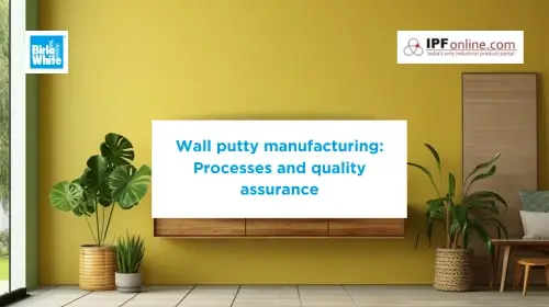 wall_putty_manufacturing_processes_and_quality_assurance_67c1edd7aa.webp